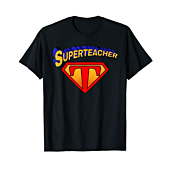 Superteacher Superhero Funny Teacher Gift T-shirt