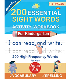200 Essential Sight Words for Kids Learning to Write and Read: Activity Workbook to Learn, Trace & Practice 200 High Frequency Sight Words
