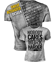 Actizio Sweat Activated Funny Motivational Workout Shirt, Nobody Cares - Work Harder